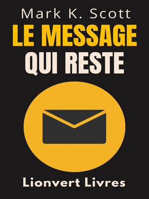 cover image of Le Message Qui Reste